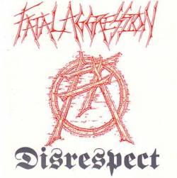 Fatal Aggression : Disrespect